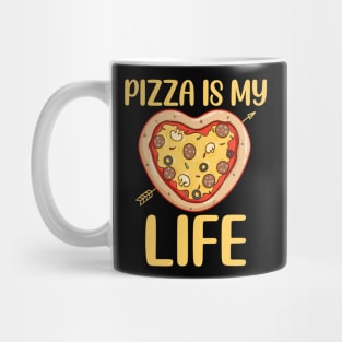 Pizza Is My Life Mug